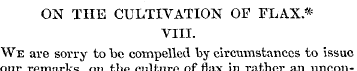 ON THE CULTIVATION OF FLAX * VIII. We ar...