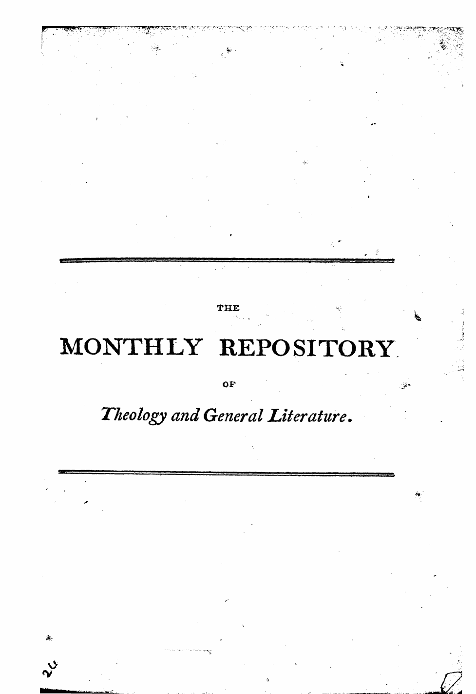 Monthly Repository (1806-1838) and Unitarian Chronicle (1832-1833): F Y, 1st edition, Front matter - The C Monthly Repository Of Theology And...
