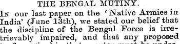 THE BENGAL MUTINY. I^sr our last paper o...