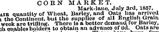 CORN MARKET. Mark-lane, July 3rd, 1857. ...