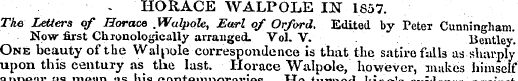 . HORACE WALPOLE IN 1S57. The Letters of...