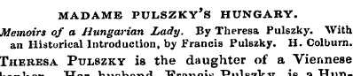 MADAME PULSZKY'S HUNGARY. Memoirs of a H...