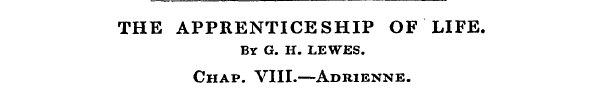 THE APPRENTICESHIP OF LIFE. By G. H. LEW...