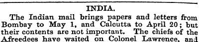 INDIA. " " The Indian mail brings papers...
