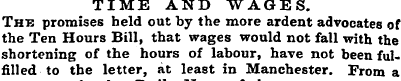 TIME AND WAGES. The promises held out by...