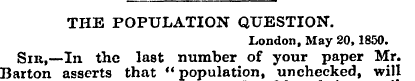 THE POPULATION QUESTION. London, May 20,...