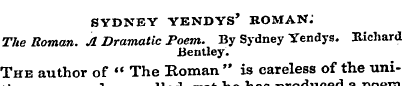 SYDNEY YENDYS' ROMAN." The Roman. A Dram...