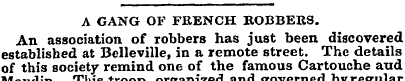A GANG OF FRENCH ROBBERS. An association...