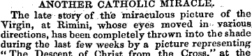 ANOTHER CATHOLIC MIRACLE, The late story...