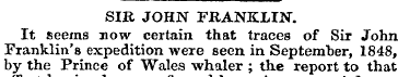 SIB JOHN FRANKLIN. It seems now certain ...