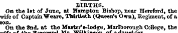 BIRTHS. On the let of June, at Hampton B...