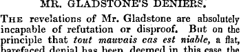 MR. GLADSTONE'S DENIERS. The revelations...