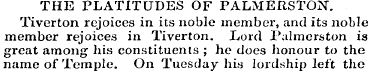 THE PLATITUDES OF PALMERSTON. Tiverton r...