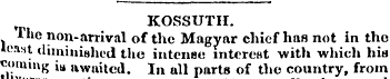 KOSSUTH. The non-arrival of the Magyar c...