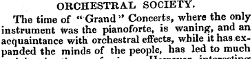 ORCHESTRAL SOCIETY. The time of "Grand" ...