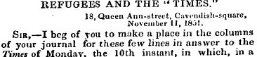 REFUGEES AND THE " TIMES." 18, Queen Ann...