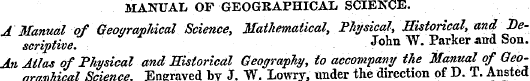 MANUAL OF GEOGRAPHICAL SCIENCE. A Manual...