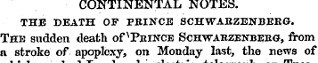 CONTINENTAL NOTES. THE DEATH OF PRINCE S...