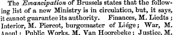 The Emancipation of Brussels states that...