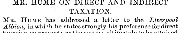 MR. HUME OX DIRECT AND INDIRECT TAXATION...