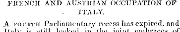 FRENCH AND AUSTRIAN OCCUPATION OF ITALY....