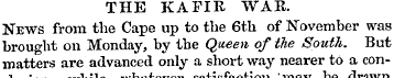 THE KAFIR WAR. News from the Cape up to ...