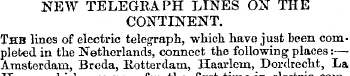 NEW TELEGRAPH LINES ON THE CONTINENT. Th...