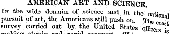 AMERICAN ART AND SCIENCE. In the wide do...