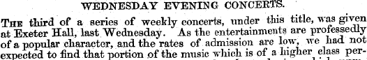 WEDNESDAY EVENING CONCERTS. The third of...