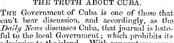THE TRUTH ABOUT CUBA. Tjie Government of...
