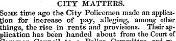 CITY MATTERS. Some time ago the City Pol...