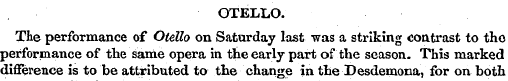 OTELLO. The performance of Otello on Sat...