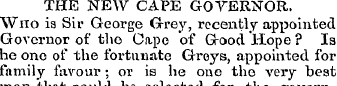 THE NEW CAPE GOVERNOR. Who is Sir George...