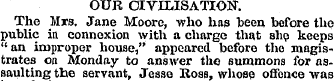 OUR CIVILISATION. The Mrs. Jane Moore, w...