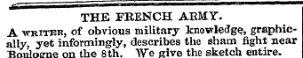 THE FRENCH ARMY. A -writer, of obvious m...