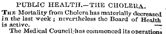 PUBLIC HEALTH.—THE CHOLEUA. The Mortalit...