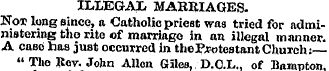 ILLEGAL MARRIAGES. Nor long since, a Cat...