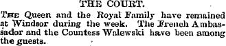 THE COURT. The Queen and the Roj'al Fami...