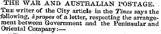 THE WAR AND AUSTRALIAN POSTAGE. The writ...