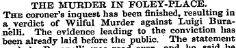 THE MURDER IN FOLEY-PLACE. The coroner's...