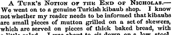 A Turk's Notion of tiik End of Nicholas....