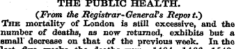 THE PUBLIC HEALTH. (From the Registrar-G...
