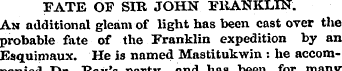 FATE OF SIR JOHN FRANKLIN. An additional...