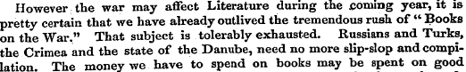 However the war may affect Literature du...