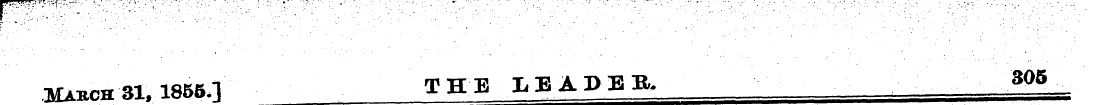Maboh 31, 1856.] THE LEADER. ^