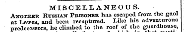 MISCELLANEOUS. Another Russian- Prisoner...
