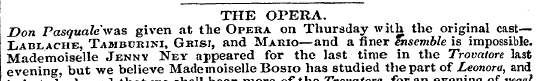 THE OPERA. Don Pasquale'was given at tli...