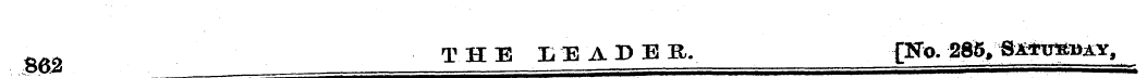 Ba2 THE E^EADEB. [No. 285/Siariraix^Y,
