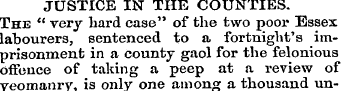 JUSTICE IN THE COUNTIES. The " very hard...