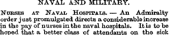 NAVAL AND MILITARY. Nurses at Naval Hosp...